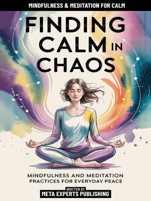 cover image of Finding Calm In Chaos